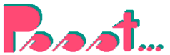 Pssst...!